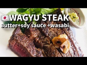 WAGYU STEAK (Japanese beef recipe ②)