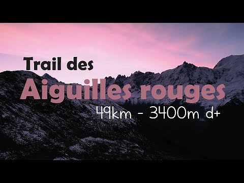 Trail des Aiguilles Rouges 2025 | Race recap - 49km 3400m d+