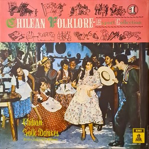 Various - Chilean Folk Dances - Danzas Folklóricas Chilenas