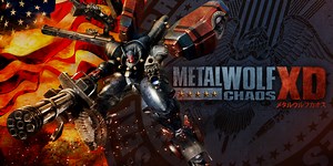 Metal Wolf Chaos XD: A weirdly timed return to 2004’s robo-blasting innocence