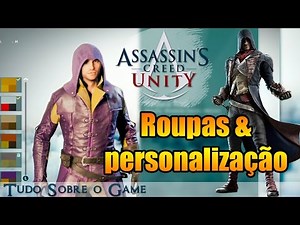 Assassin's Creed Unity: CUSTOMIZATION AND CLOTHING! APPEARANCE IS A HUGE INFLUENCE!