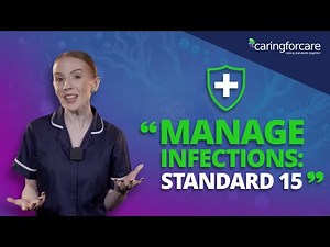 Care Certificate Standard 15: Master Infection Control