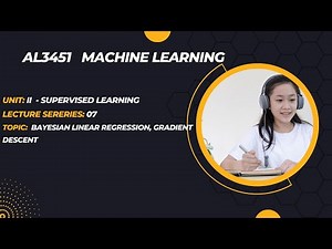 Bayesian linear regression, gradient descent linear regression in tamil (unit2)-AL3451 #ML