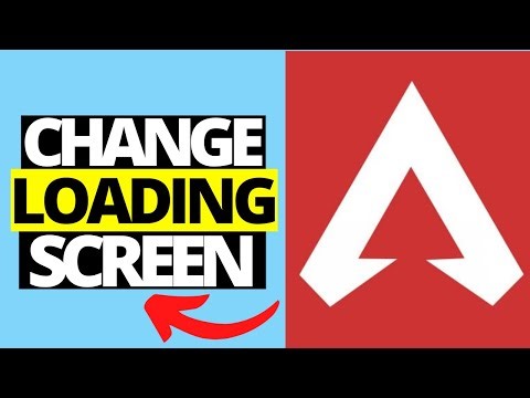 How To Change Loading Screen in Apex Legends