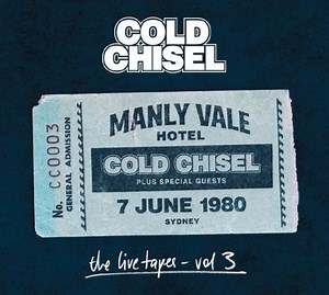 Cold Chisel - The Live Tapes - Vol 3