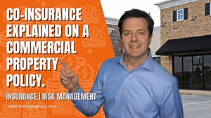 Coinsurance in Commercial Property Insurance, What is it and Why?