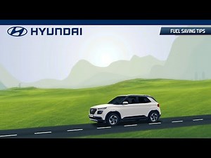 Hyundai | Fuel Saving Tips
