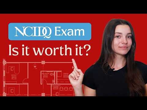 Should you take the NCIDQ EXAM? + Test Eligibility and Prerequisites