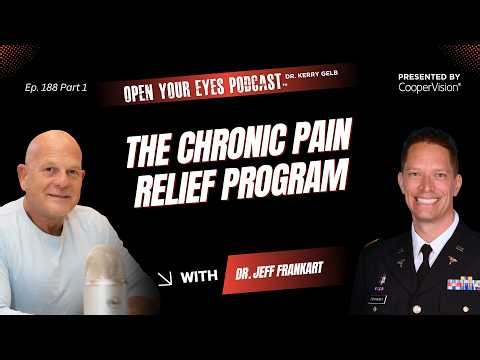 Ep. 188 Part 1 "The Chronic Pain Relief Program" - Dr. Jeff Frankart