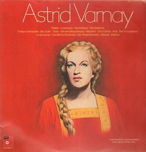 Astrid Varnay - Astrid Varnay - Historische Aufnahmen Aus Dem Jahre 1951