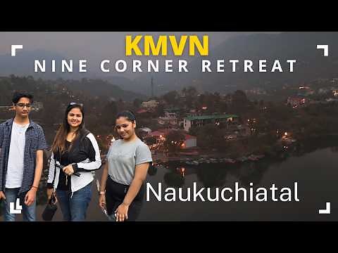 Nine Corner Retreat TRH Naukuchiatal - KMVN Tourist Rest House - Beautiful Lake View Budget Resort