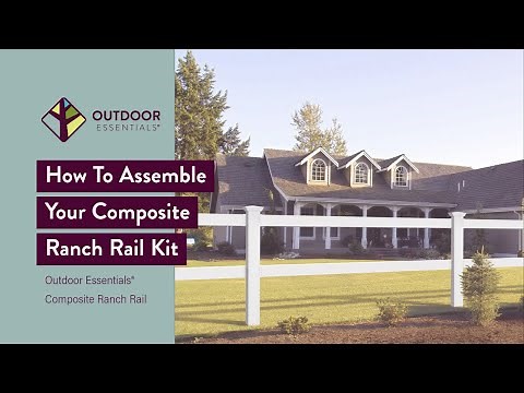 How to Assemble Our Composite Ranch Rail Fence