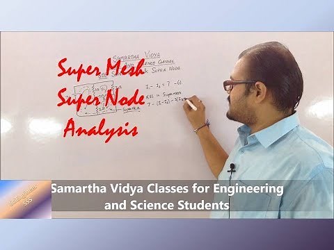 Super Mesh Super Node Analysis