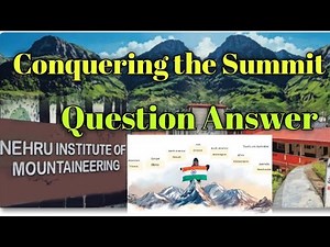 Conquering the summit class 7 question answer | conquering the summit question answer|