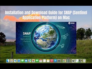 Installation and Download Guide for SNAP (Sentinel Application Platform) for Mac