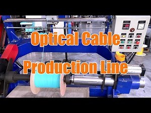Optical Cable Production Line - The Future of High-Speed Data Transmission