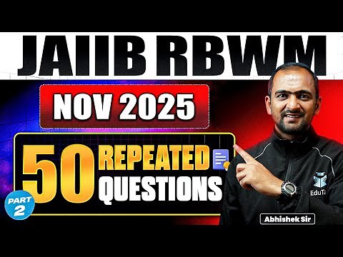 JAIIB RBWM Most Important Questions 2025 | JAIIB RBWM Important Topics MCQ,PYQ | JAIIB Nov 2025