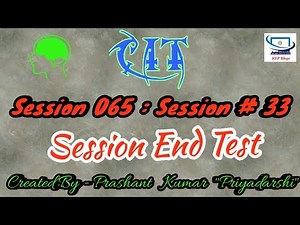 Session 65 - Session 33 - BS CIT - Session End Test