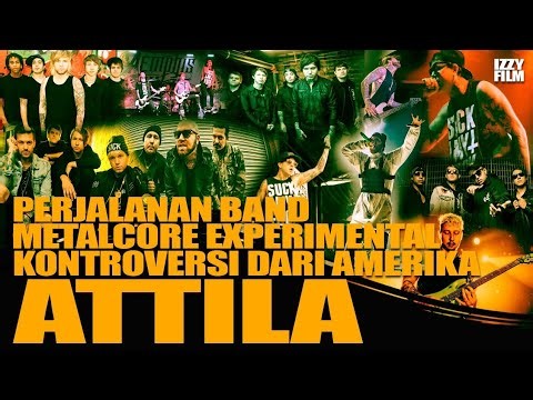 ATTILA : BAND METALCORE EKSPERIMENTAL