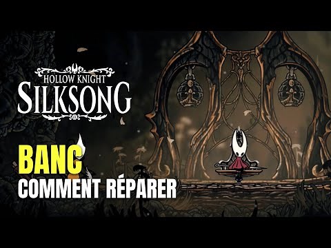 Hollow Knight: Silksong Comment Réparer le Banc du Chemin du Pêcheur