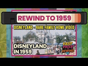 1959 Disneyland - Rare Home Video of Main Street & Frontierland - Vintage Family Film