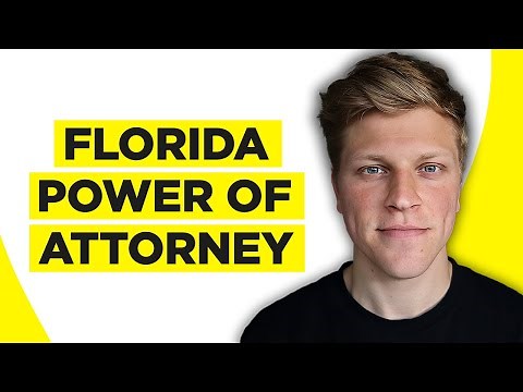 How to Obtain Power of Attorney in Florida (2026)