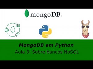 MongoDB com Python (3) - Sobre Bancos NoSQL