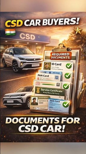 Documents Required for CSD Car Booking | Defence Personnel Guide