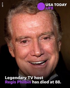 Regis Philbin, legendary media personality, has died at age 88
