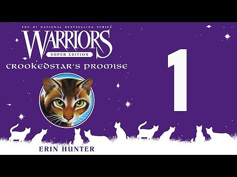 Warriors: Super Edition - Crookedstar's Promise (Part 1/7)