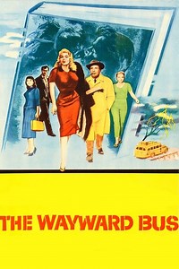 The Wayward Bus Summary, Trailer, Cast, Where to Watch and More