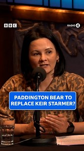 Is Paddington bear set to replace Keir Starmer as PM? Friday Night Comedy | Listen on BBC Sounds | BBC Radio 4