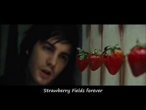 Across The Universe - Strawberry Fields Forever (Full HD Lyrics)