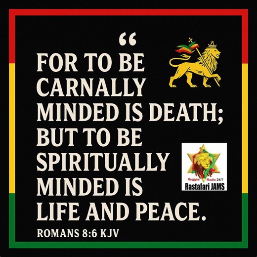 “For to be carnally minded is death; but to be spiritually minded is life and peace.” ☦️ Romans 8:6 ✡️🇪🇹🦁 #rastafarijams #scripture #rastafari #spirituality | Rastafari Jams