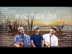 Cover new songs Music Travel Love 2023 - Perfect - music travel love Full album 2023