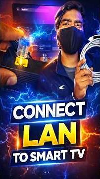How to Connect LAN to Smart TV