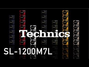 Technics SL-1200M7L 7COLORS 15sec【テクニクス公式】