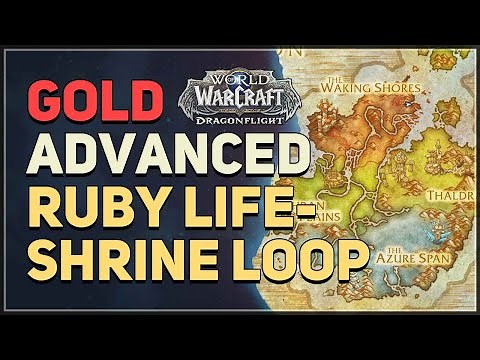 Ruby Lifeshrine Loop Advanced Gold WoW