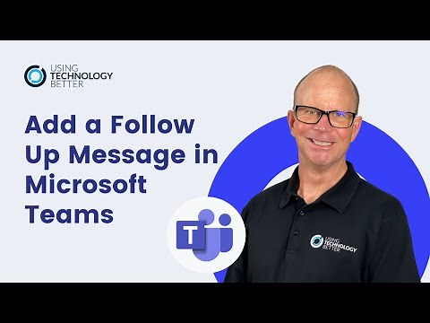 How to Add a Follow Up Message in Microsoft Teams