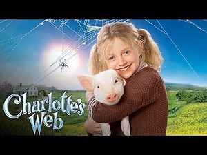 Charlotte's Web (2006) Movie- Dakota Fanning, Julia Roberts, Dominic Scott Kay | Facts & Reviews