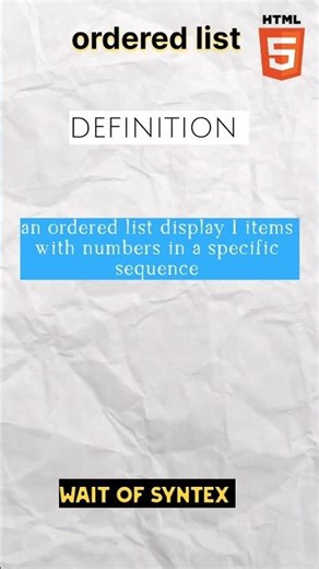 ordered list, definition, syntex, output #html #css#javascript
