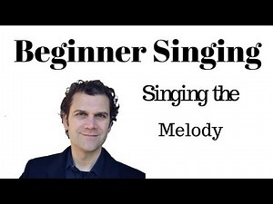 Beginner Singing Lesson - Melody Line Singing - All Voices