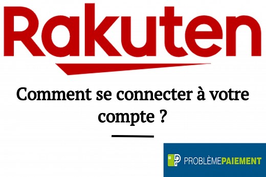 Rakuten Mon Compte : Comment se connecter à votre espace ?
