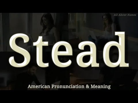 Stead: American Pronunciation and Meaning 