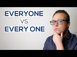 Everyone or Every one? | Which one to use and why