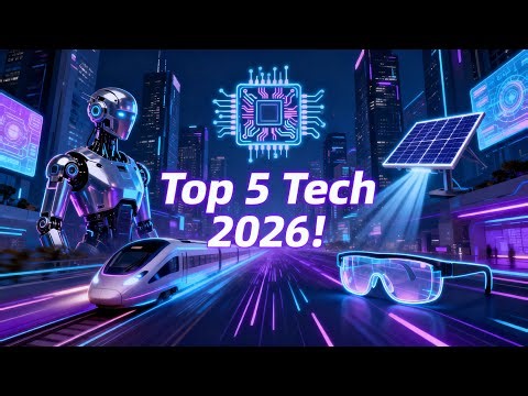 5 Emerging Technologies That Will Change Your Life in 2026!