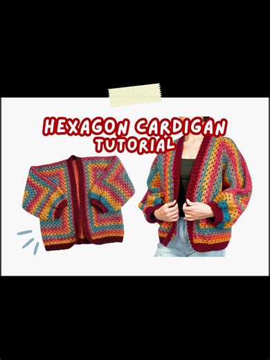 Easy Hexagon Cardigan Tutorial for Beginners