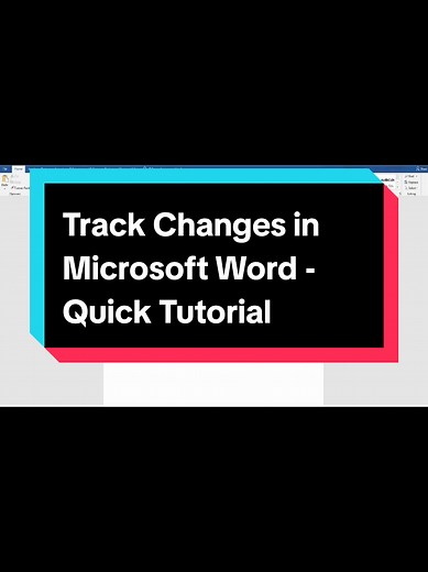 Track Changes in Microsoft Word - Quick Tutorial