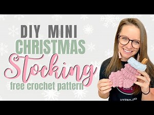 Mini Stocking- Free Crochet Pattern to Make an Adorable Mini Stocking