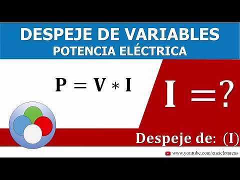 DESPEJE DE FORMULA - POTENCIA ELÉCTRICA